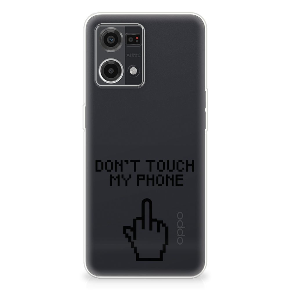 OPPO Reno7 4G Silicone-hoesje Finger Don't Touch My Phone