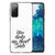 Samsung Galaxy S20 Hoesje met Quotes Heart Smile B2C Telecom