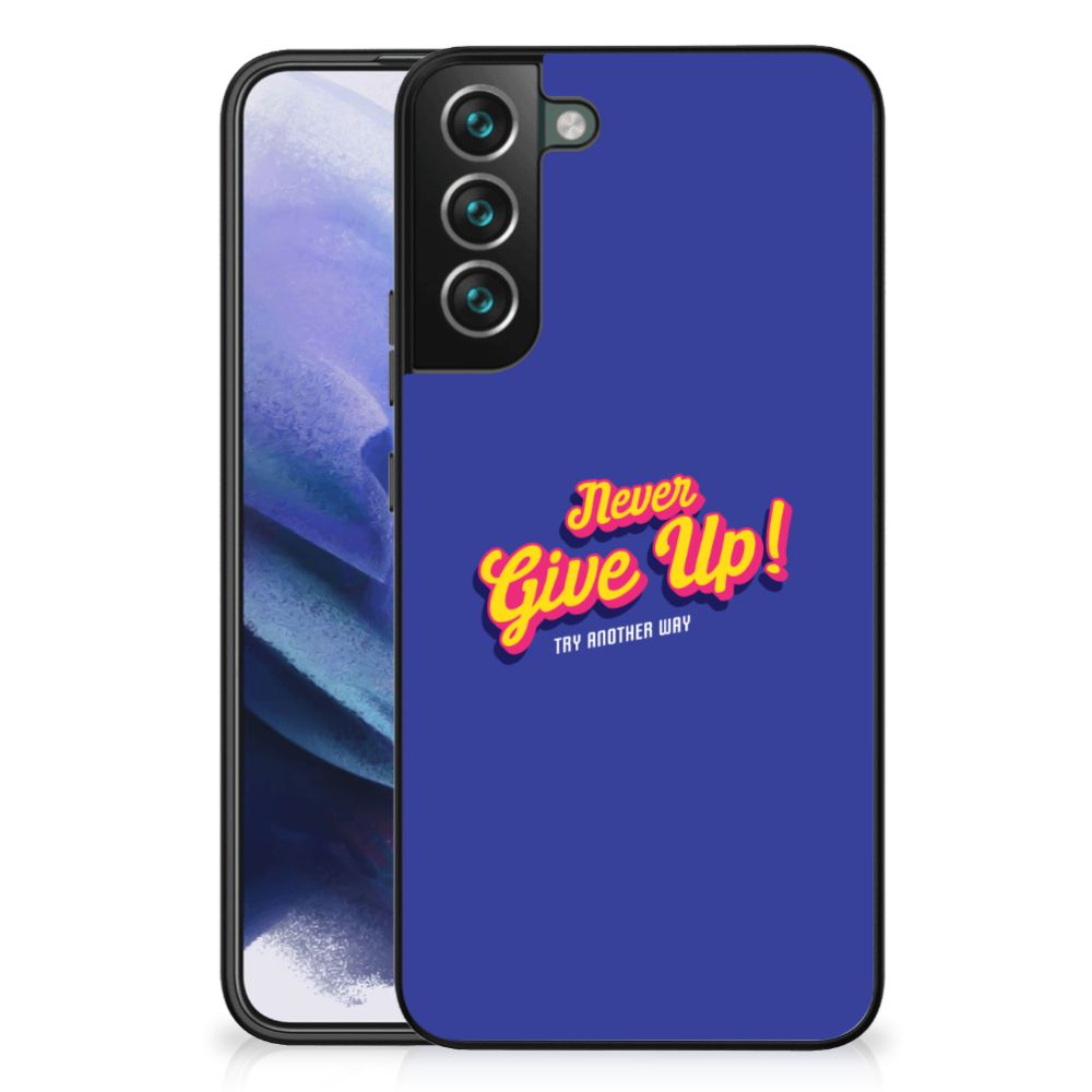 Samsung Galaxy S22 Plus Telefoon Hoesje met tekst Never Give Up B2C Telecom