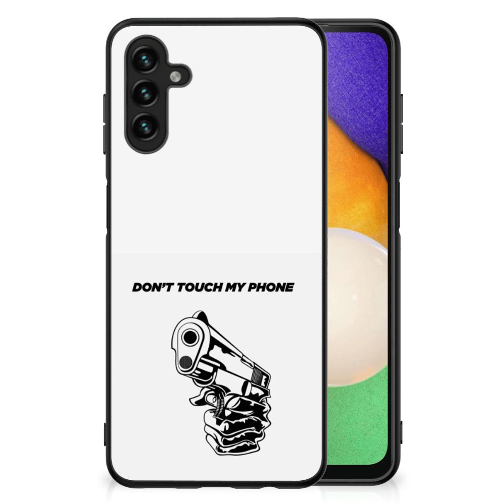 Samsung Galaxy A13 5G | A04s Telefoon Hoesje Gun Don't Touch My Phone