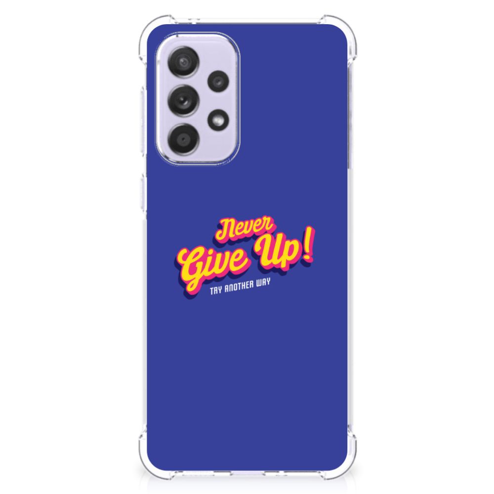 Samsung Galaxy A33 Telefoonhoesje met tekst Never Give Up B2C Telecom