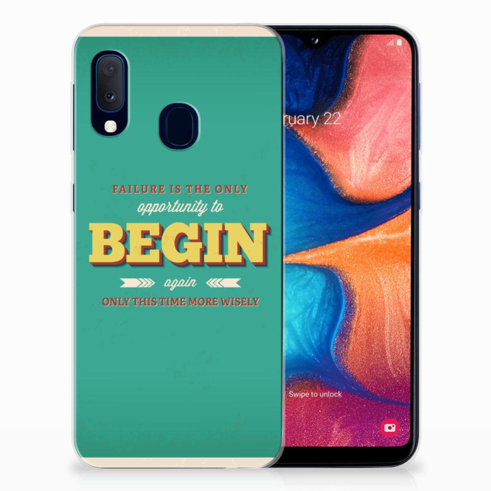 Samsung Galaxy A20e Siliconen hoesje met naam Quote Begin