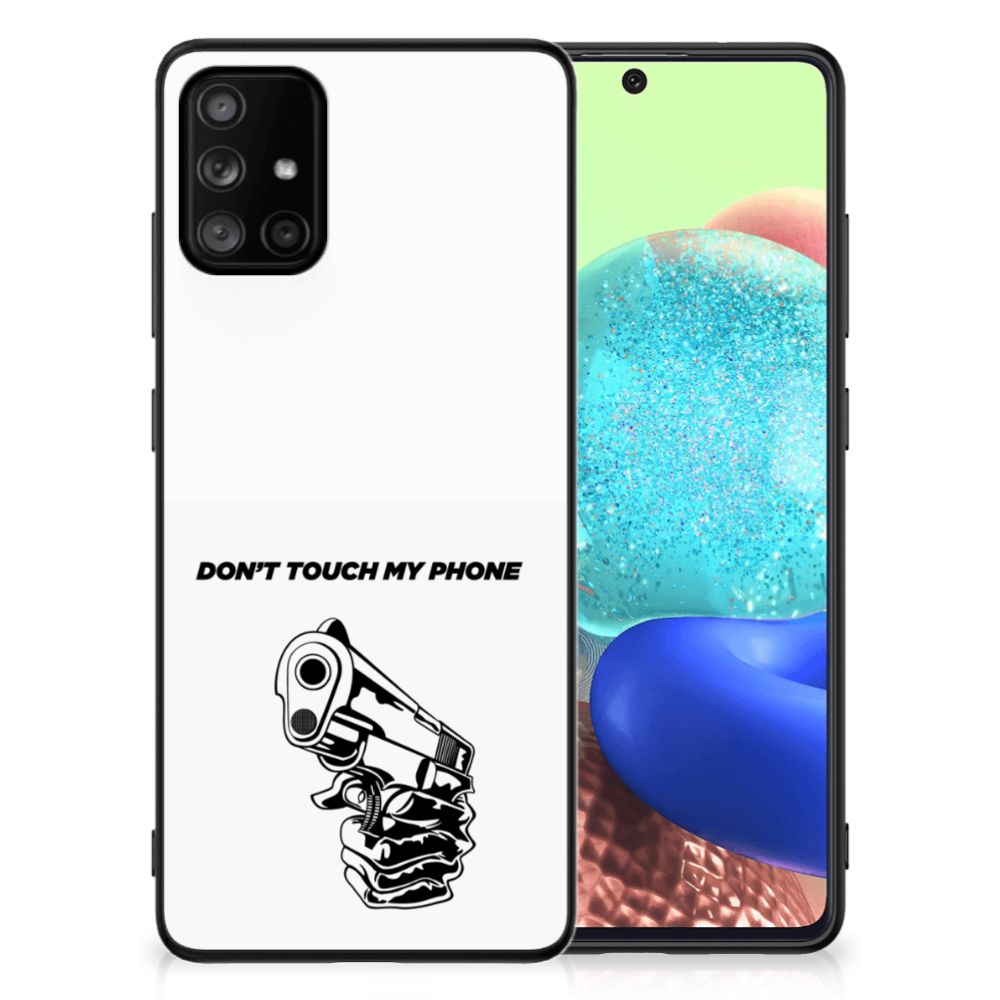 Samsung Galaxy A71 Telefoon Hoesje Gun Don't Touch My Phone
