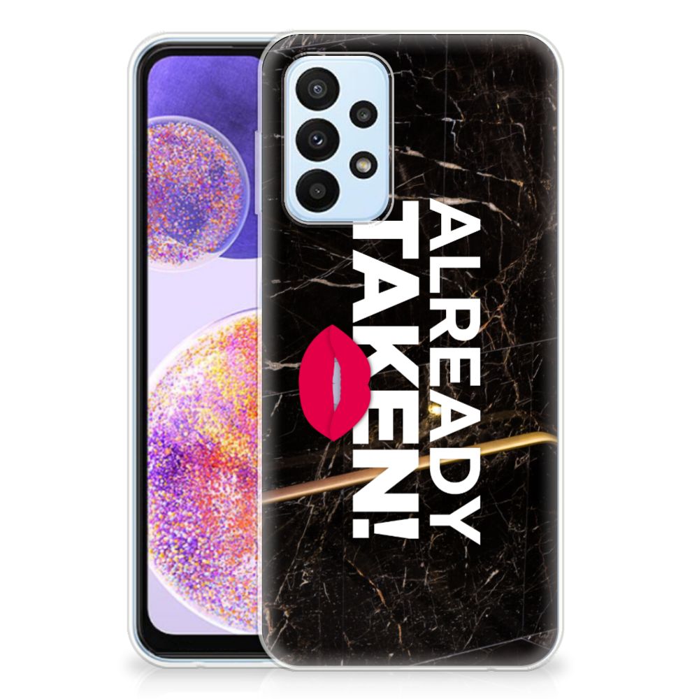 Samsung Galaxy A23 Siliconen hoesje met naam Already Taken Black B2C Telecom