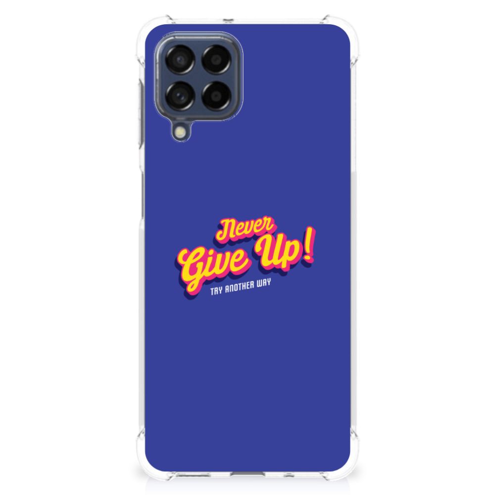 Samsung Galaxy M53 Telefoonhoesje met tekst Never Give Up B2C Telecom