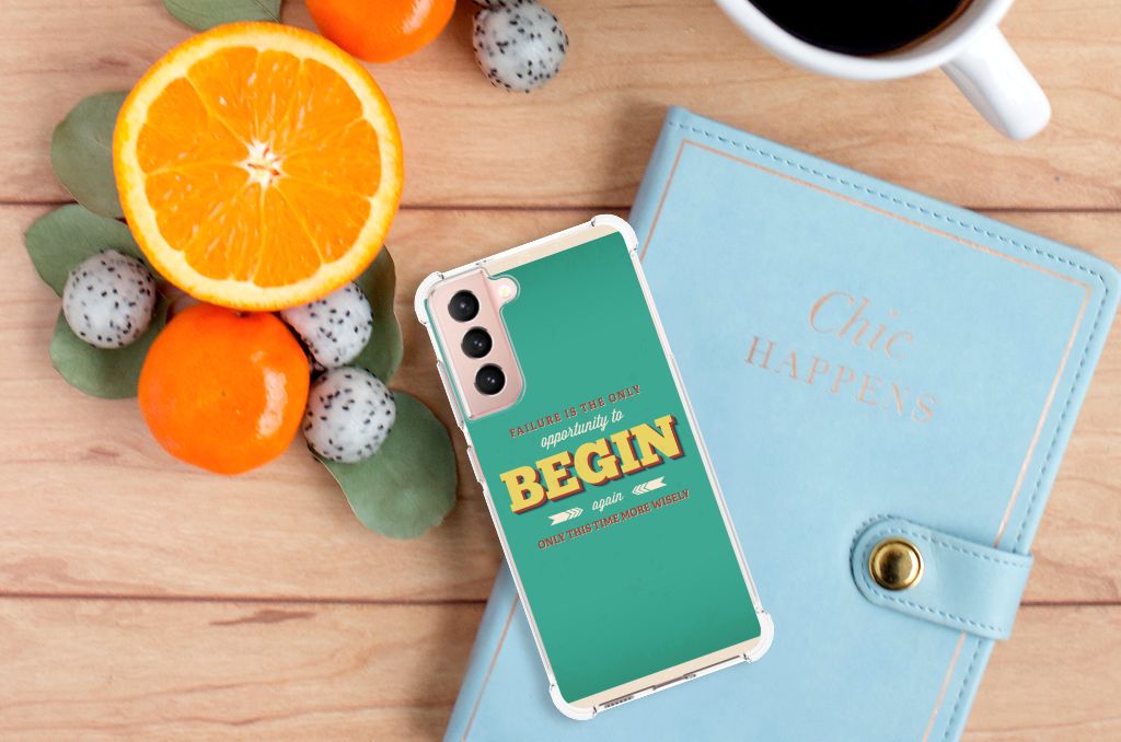 Samsung Galaxy S21 FE Telefoonhoesje met tekst Quote Begin B2C Telecom