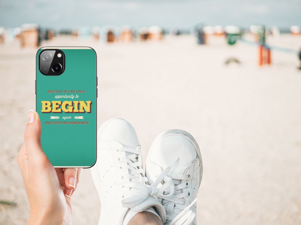 Apple iPhone 13 Telefoon Hoesje met tekst Quote Begin B2C Telecom