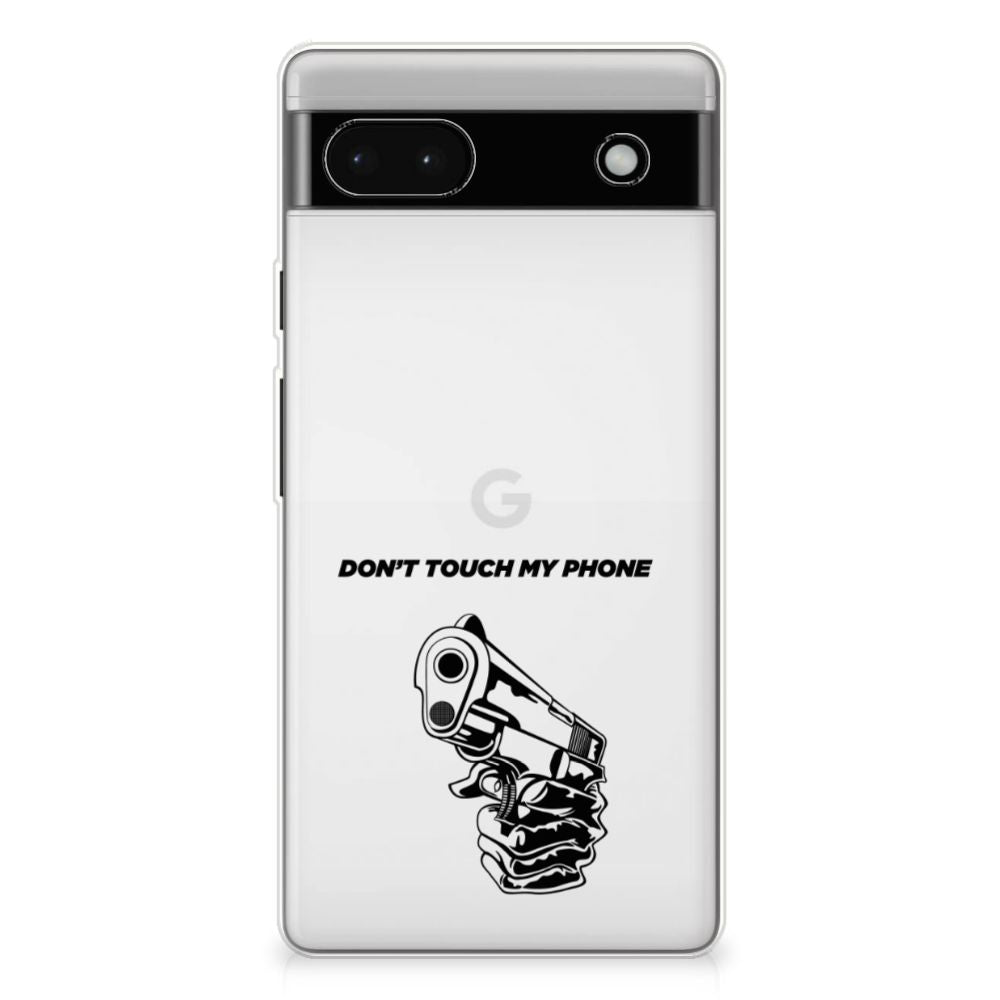 Google Pixel 6A Silicone-hoesje Gun Don't Touch My Phone B2C Telecom