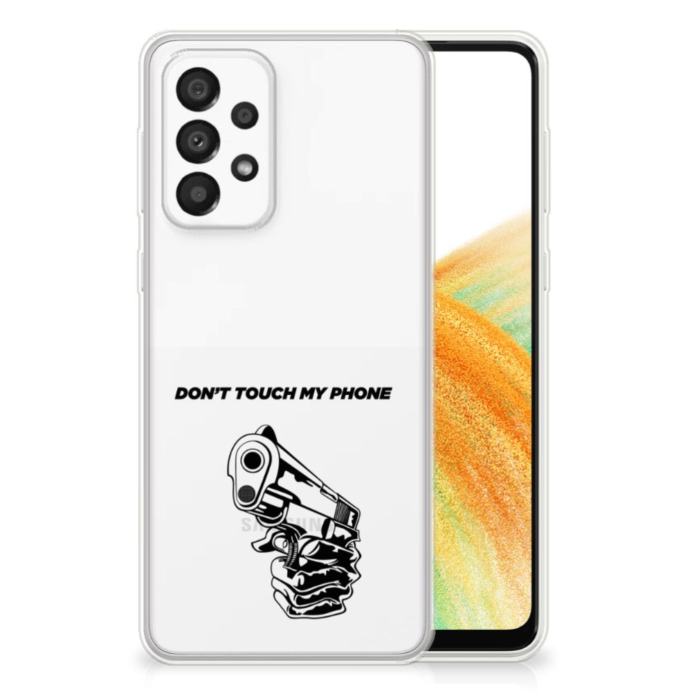 Samsung Galaxy A33 5G Silicone-hoesje Gun Don't Touch My Phone B2C Telecom