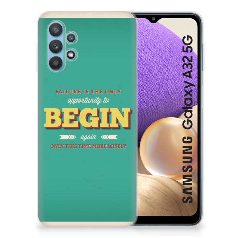 Samsung Galaxy A32 5G Siliconen hoesje met naam Quote Begin B2C Telecom