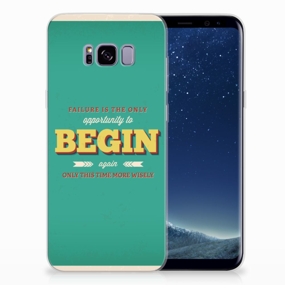 Samsung Galaxy S8 Plus Siliconen hoesje met naam Quote Begin