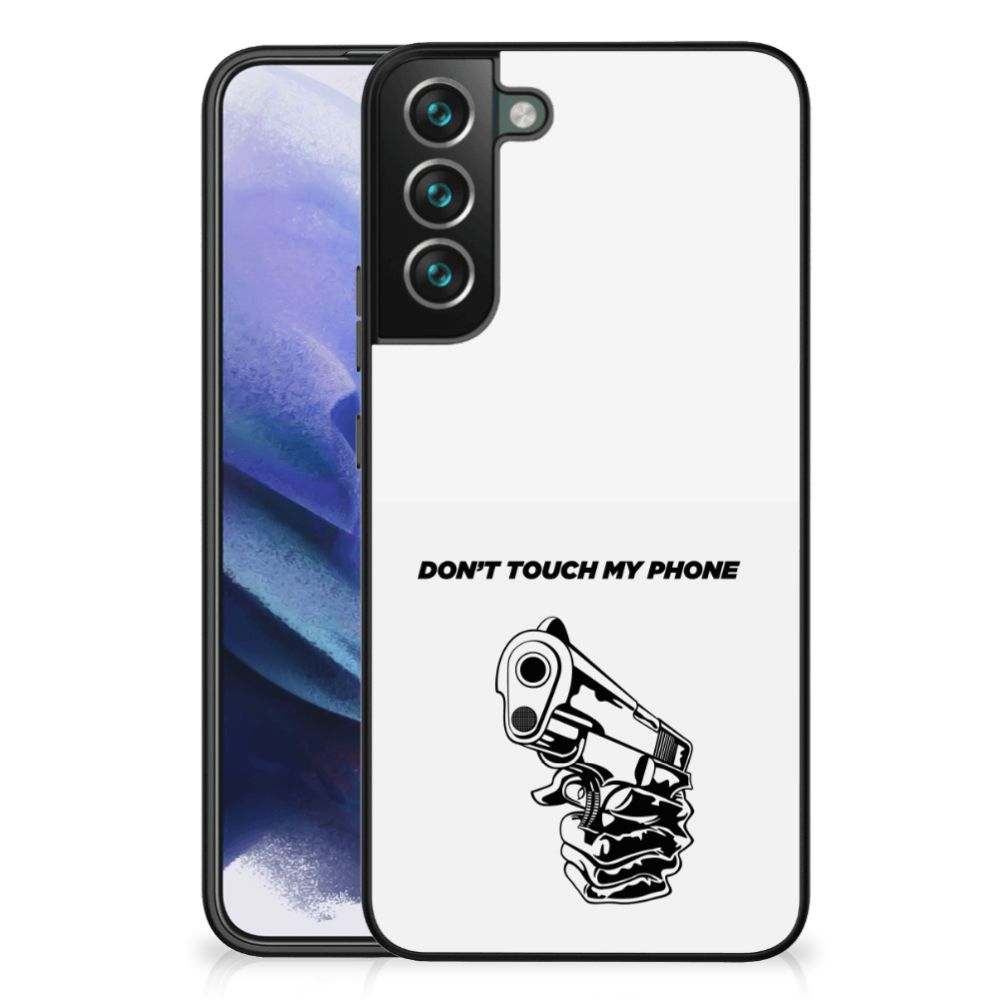 Samsung Galaxy S22 Plus Telefoon Hoesje Gun Don't Touch My Phone