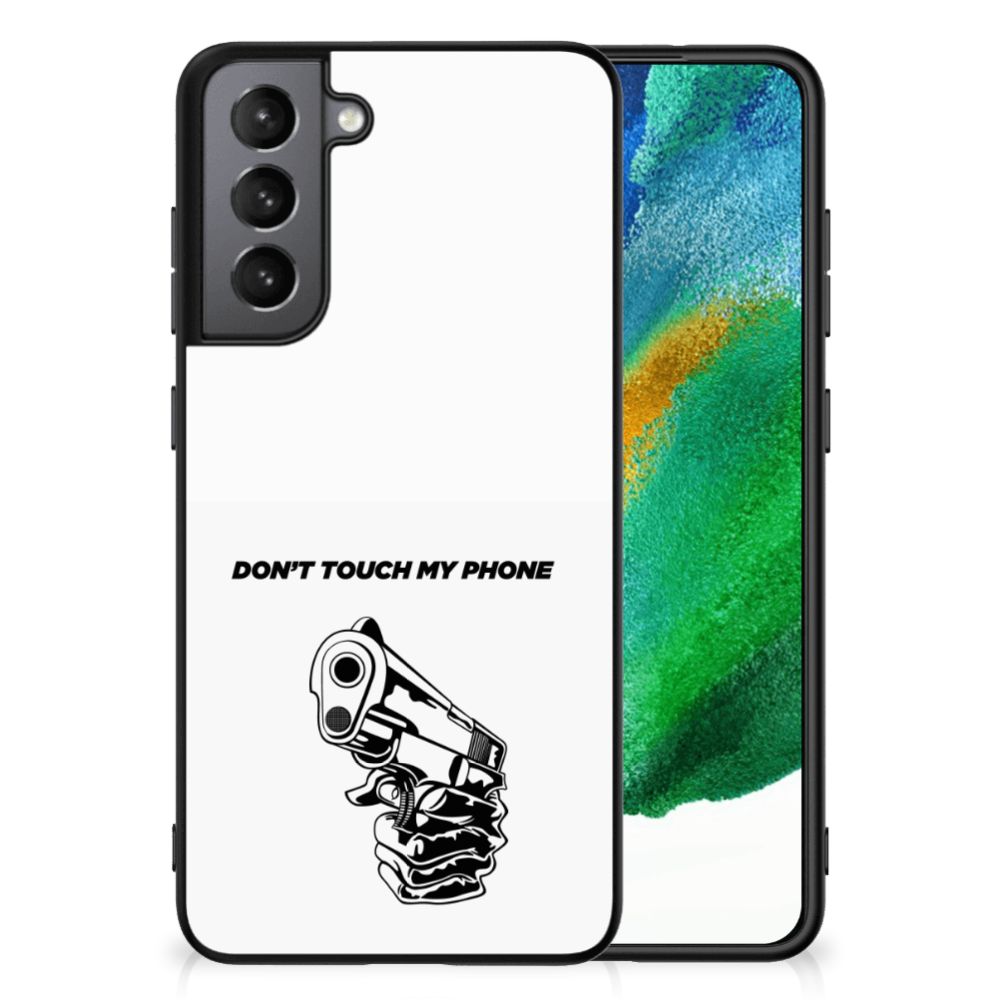 Samsung Galaxy S21FE Telefoon Hoesje Gun Don't Touch My Phone