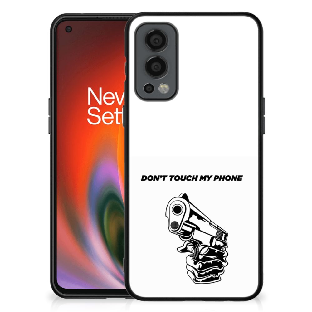 OnePlus Nord 2 Telefoon Hoesje Gun Don't Touch My Phone