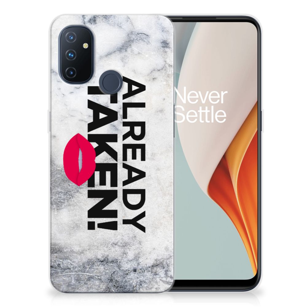 OnePlus Nord N100 Siliconen hoesje met naam Already Taken White B2C Telecom