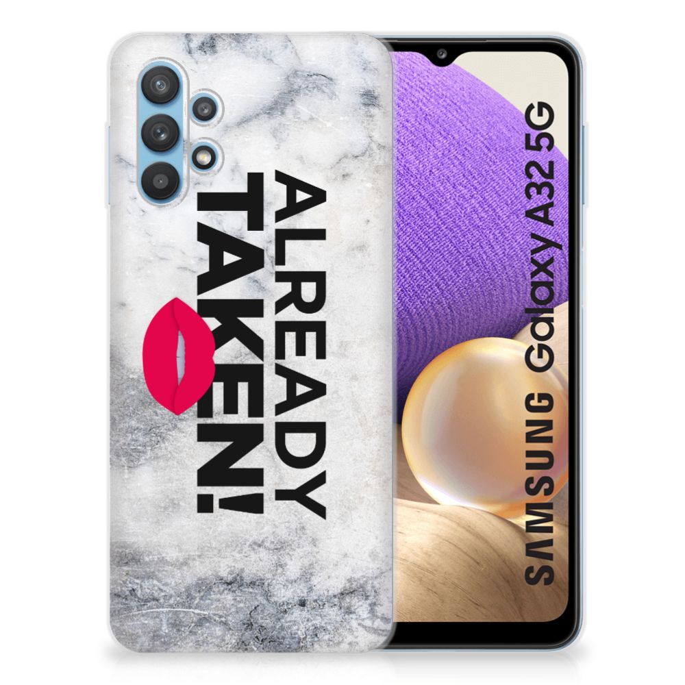 Samsung Galaxy A32 5G Siliconen hoesje met naam Already Taken White B2C Telecom
