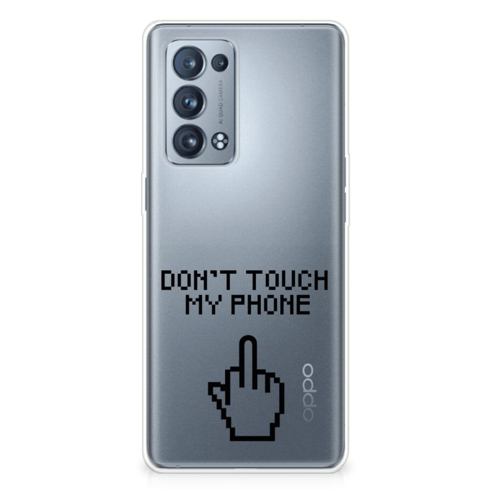 OPPO Reno 6 Pro Plus 5G Silicone-hoesje Finger Don't Touch My Phone