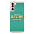 Samsung Galaxy S21 FE Telefoonhoesje met tekst Quote Begin B2C Telecom