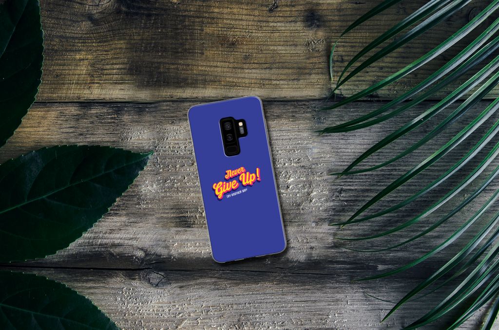 Samsung Galaxy S9 Plus Siliconen hoesje met naam Never Give Up