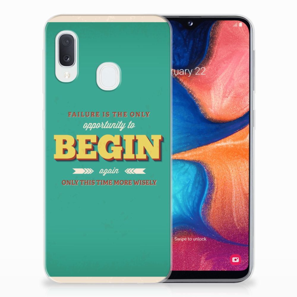 Samsung Galaxy A20e Siliconen hoesje met naam Quote Begin