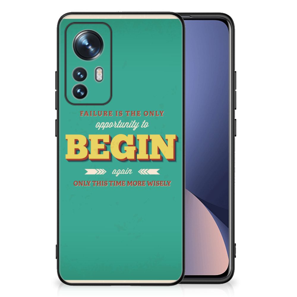 Xiaomi 12 | 12X Telefoon Hoesje met tekst Quote Begin B2C Telecom