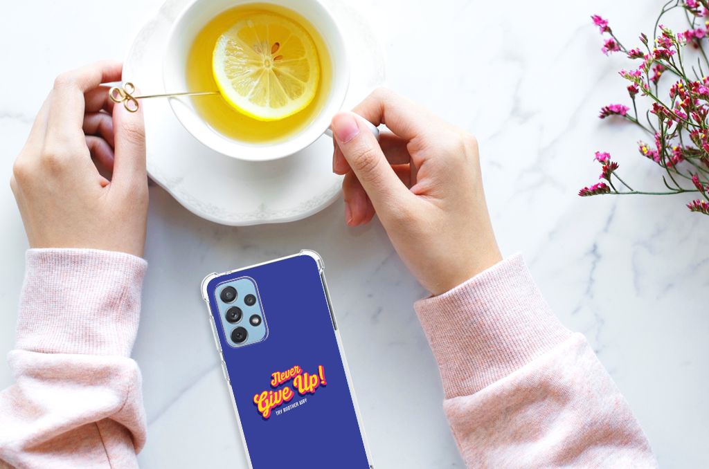 Samsung Galaxy A73 Telefoonhoesje met tekst Never Give Up B2C Telecom