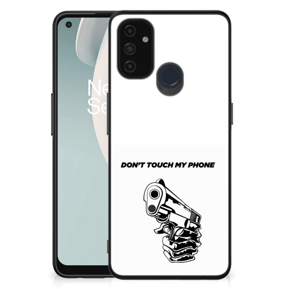 OnePlus Nord N100 Telefoon Hoesje Gun Don't Touch My Phone