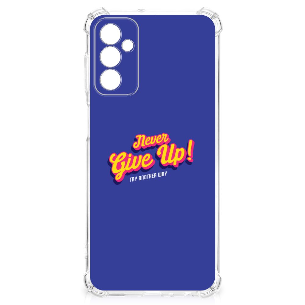 Samsung Galaxy M13 4G | M23 Telefoonhoesje met tekst Never Give Up B2C Telecom
