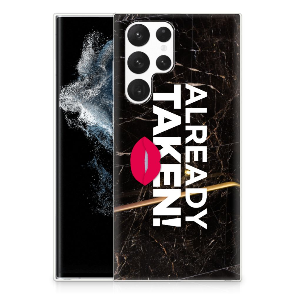Samsung Galaxy S22 Ultra Siliconen hoesje met naam Already Taken Black B2C Telecom
