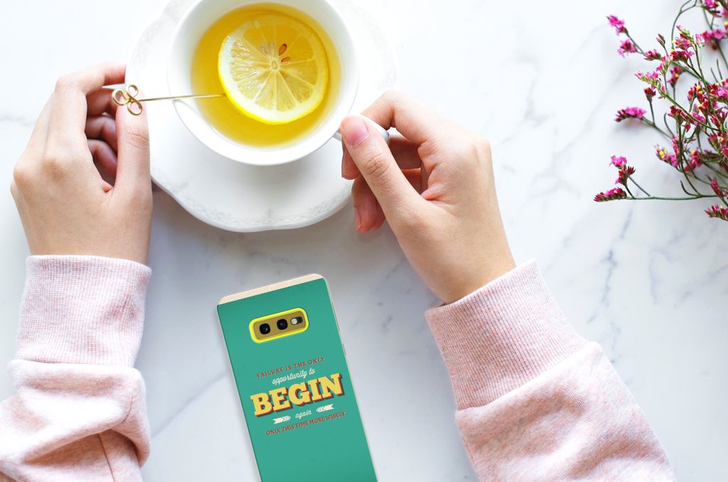 Samsung Galaxy S10e Siliconen hoesje met naam Quote Begin