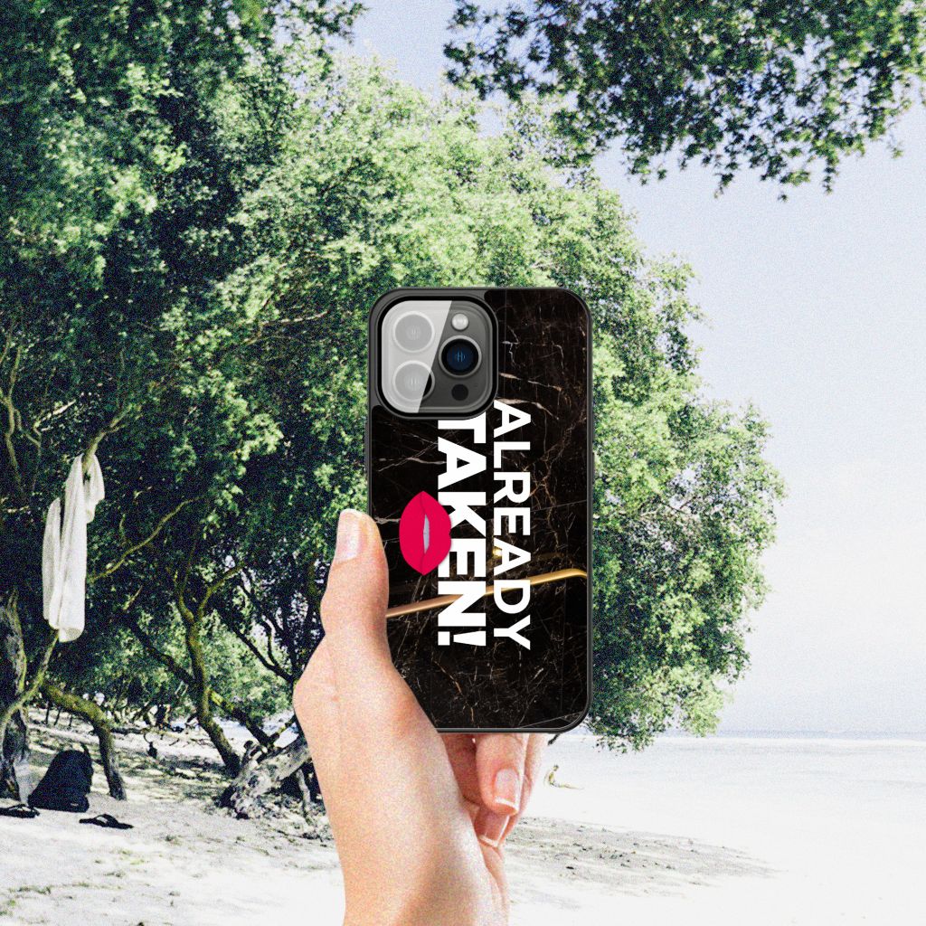iPhone 13 Pro Telefoon Hoesje met tekst Already Taken Black B2C Telecom