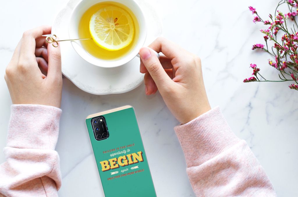 OPPO A52 | A72 Siliconen hoesje met naam Quote Begin B2C Telecom