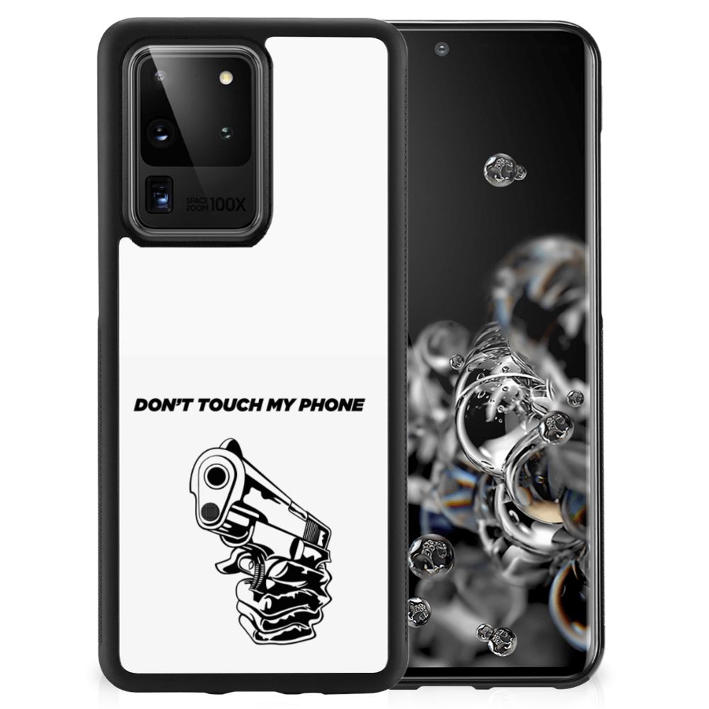 Samsung Galaxy S20 Ultra TPU Hoesje Gun Don't Touch My Phone