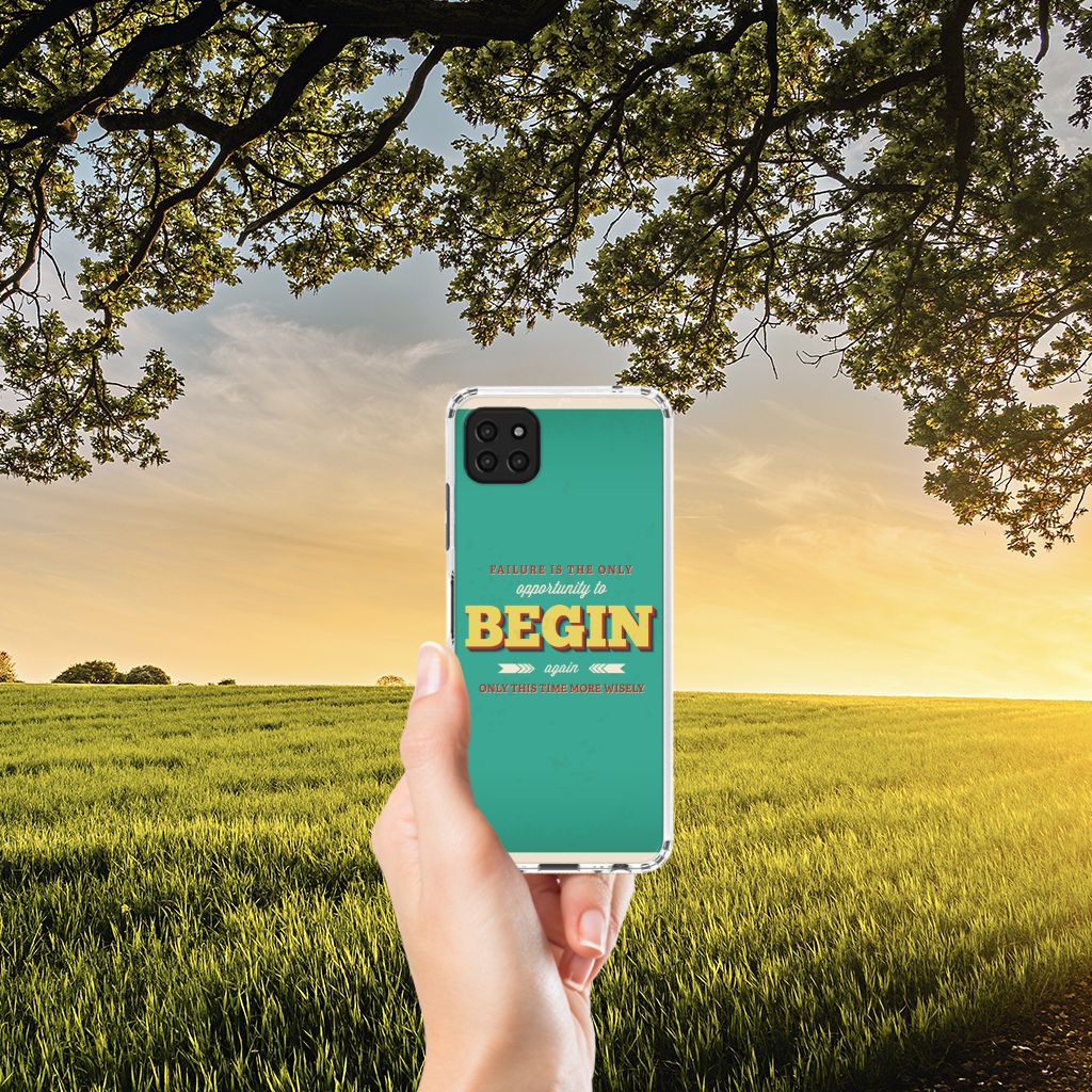 Samsung Galaxy A22 5G Telefoonhoesje met tekst Quote Begin B2C Telecom