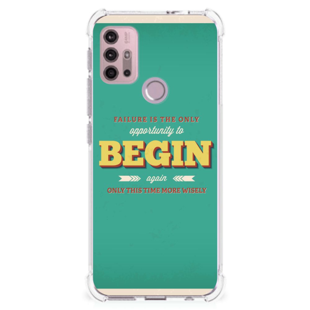 Motorola Moto G30 | G20 | G10 Telefoonhoesje met tekst Quote Begin B2C Telecom