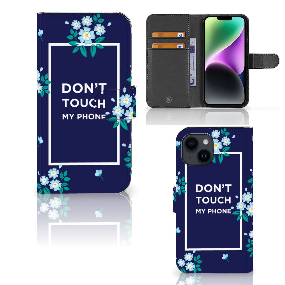 iPhone 15 Portemonnee Hoesje Flowers Blue DTMP met bloemenprint en opdruk 'DON'T TOUCH MY PHONE'