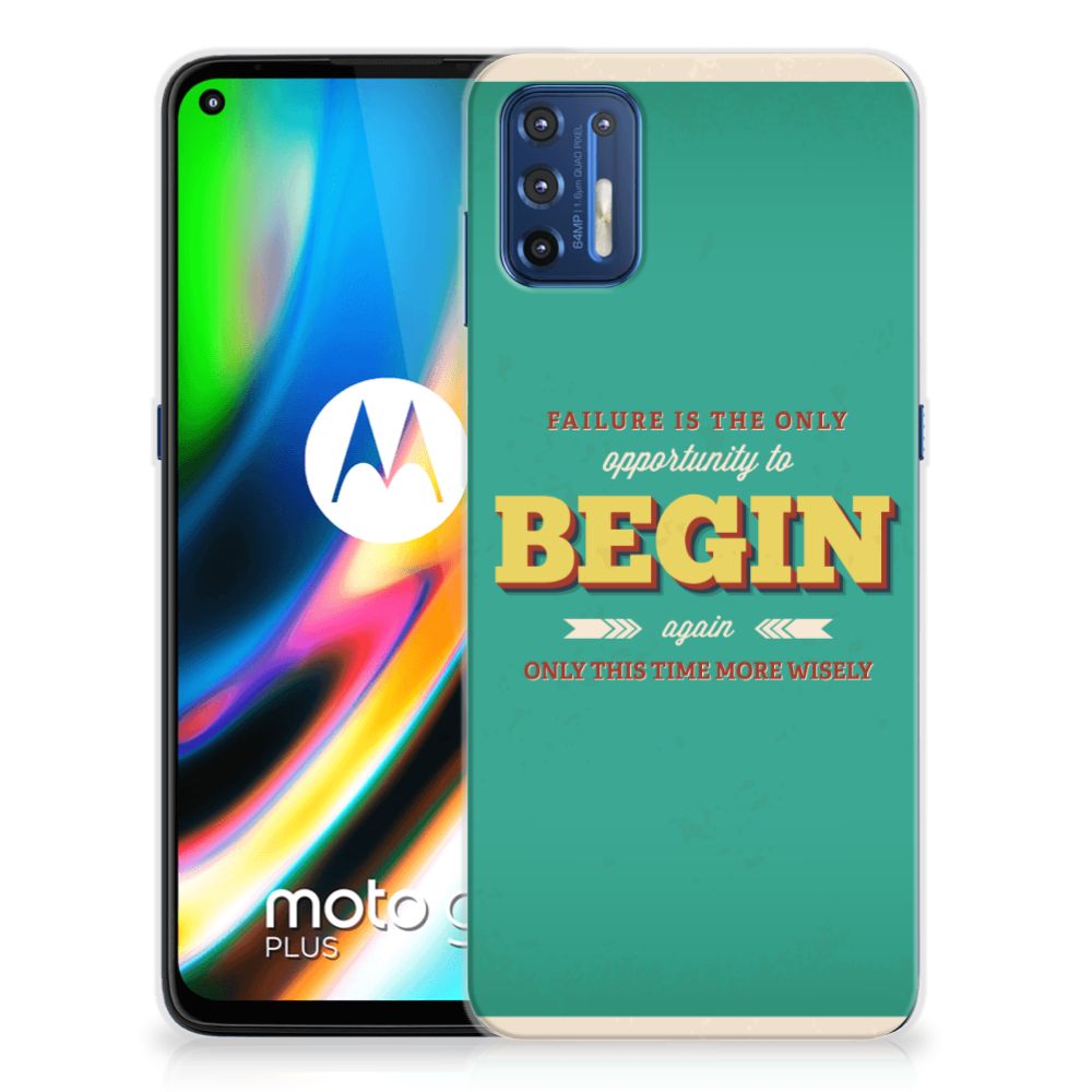 Motorola Moto G9 Plus Siliconen hoesje met naam Quote Begin