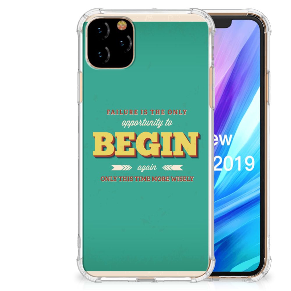 Apple iPhone 11 Pro Max Telefoonhoesje met tekst Quote Begin