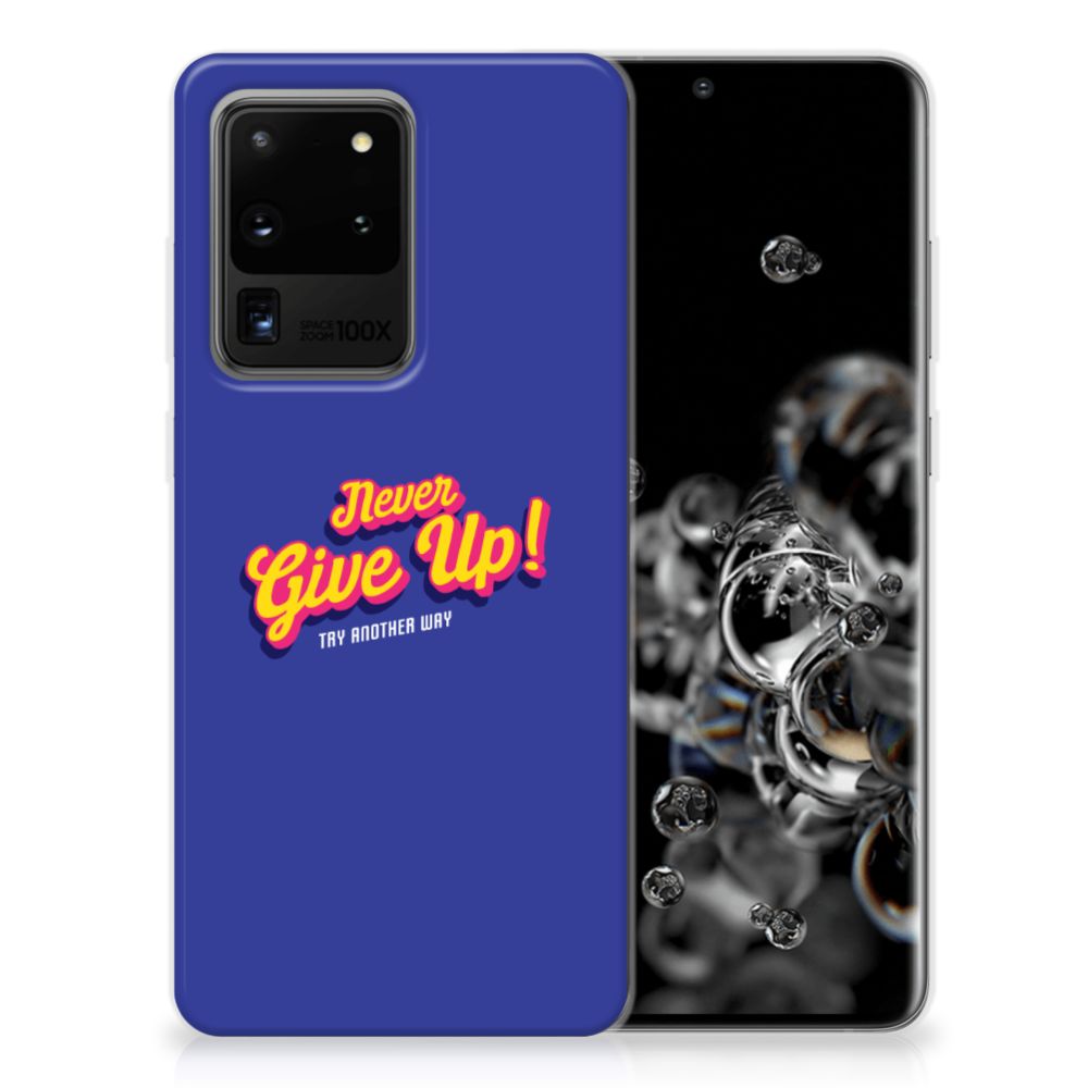 Samsung Galaxy S20 Ultra Siliconen hoesje met naam Never Give Up B2C Telecom
