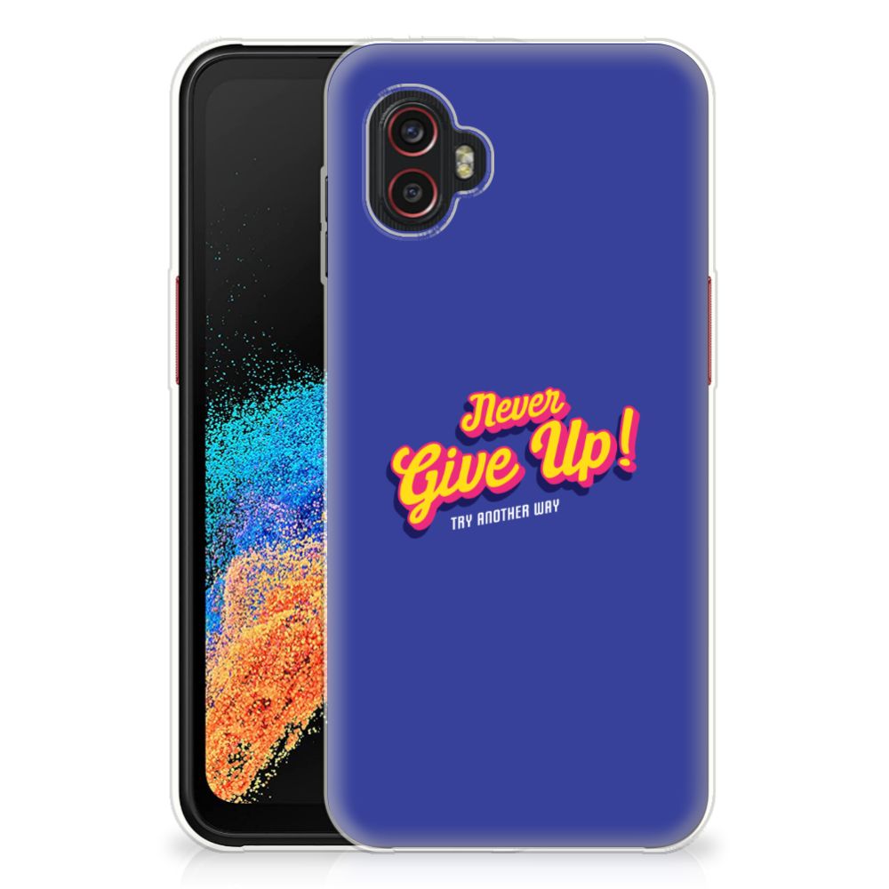 Samsung Galaxy Xcover 6 Pro Siliconen hoesje met naam Never Give Up