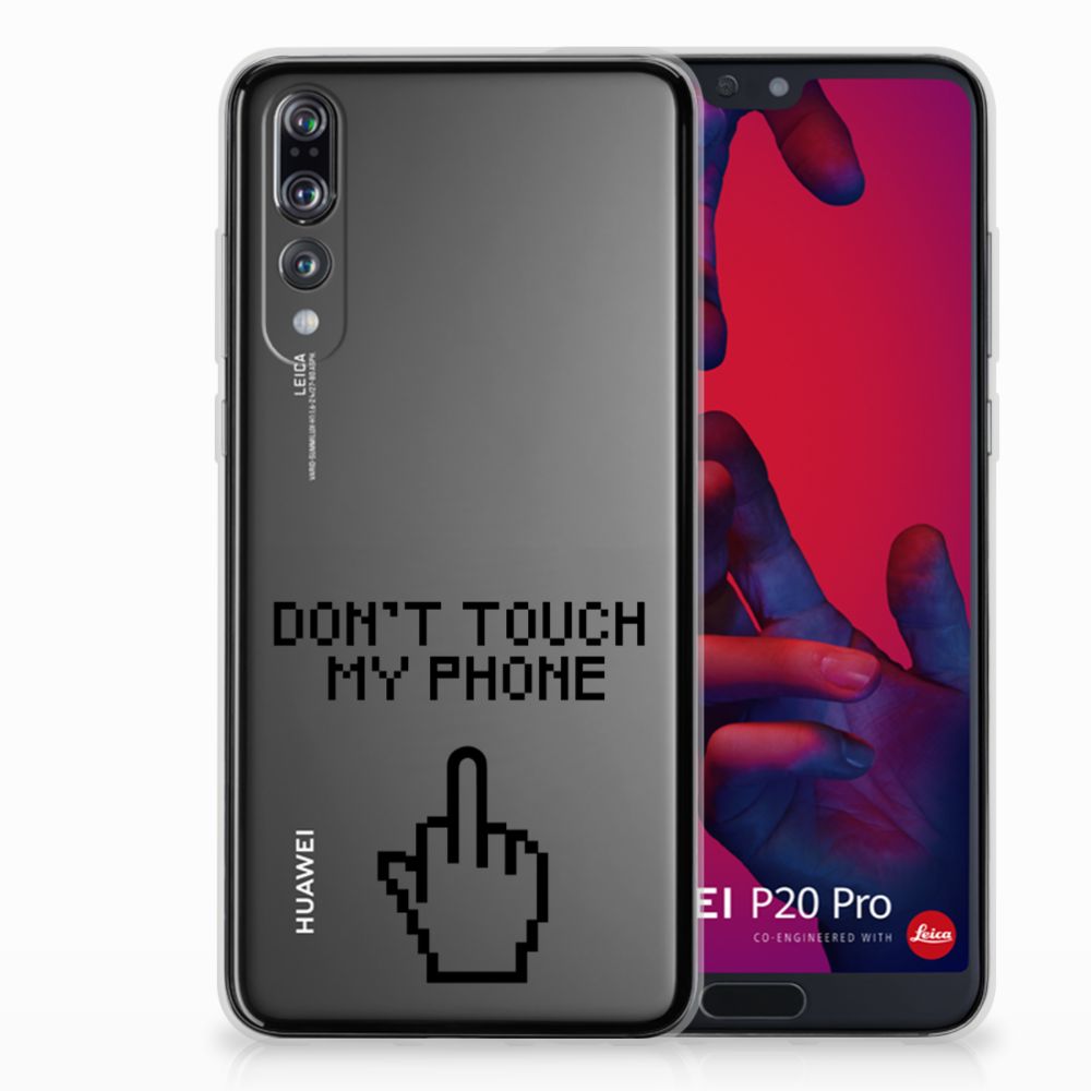 Huawei P20 Pro Silicone-hoesje Finger Don't Touch My Phone