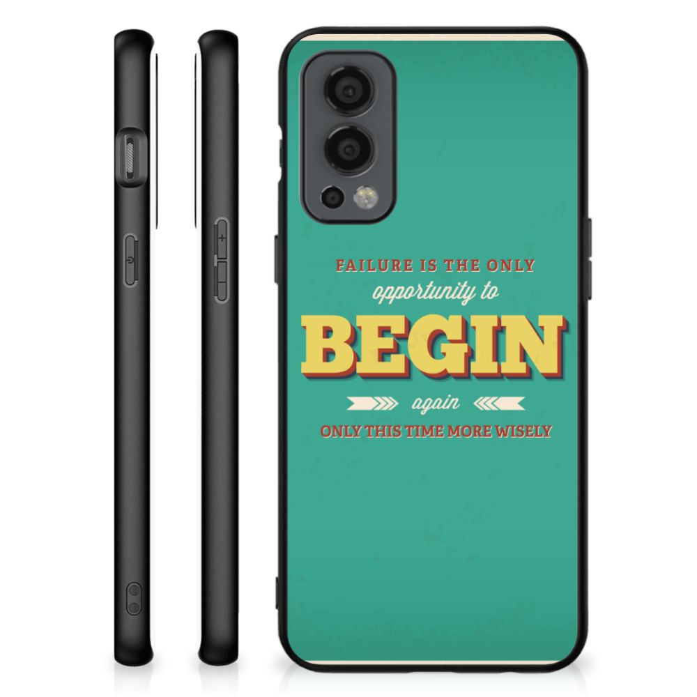 OnePlus Nord 2 Telefoon Hoesje met tekst Quote Begin