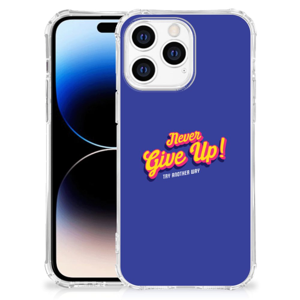 Apple iPhone 14 Pro Max Telefoonhoesje met tekst Never Give Up