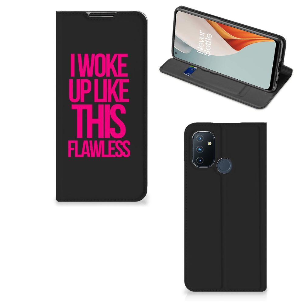 OnePlus Nord N100 Hoesje met tekst Woke Up - Origineel Cadeau Zelf Maken