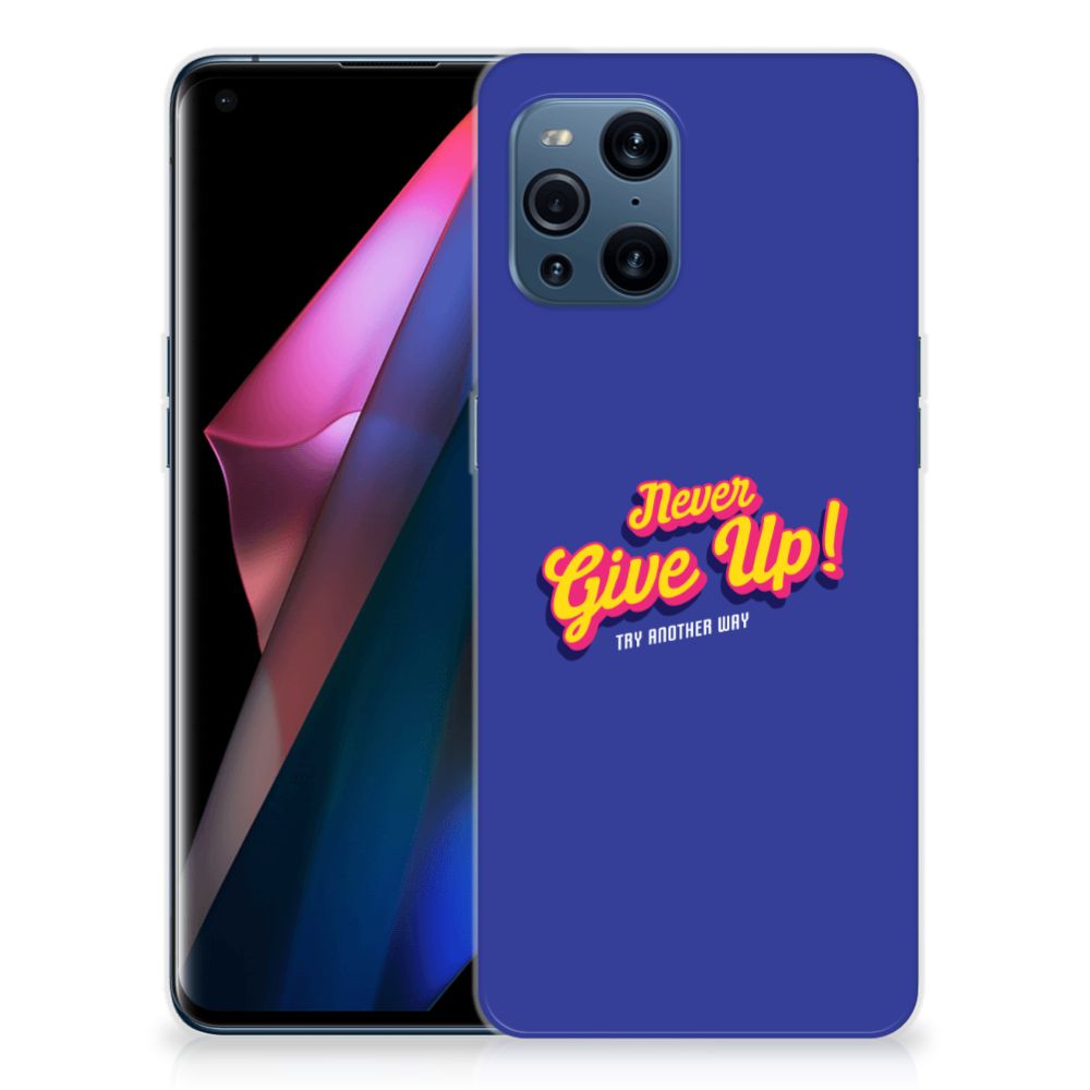 OPPO Find X3 | X3 Pro Siliconen hoesje met naam Never Give Up