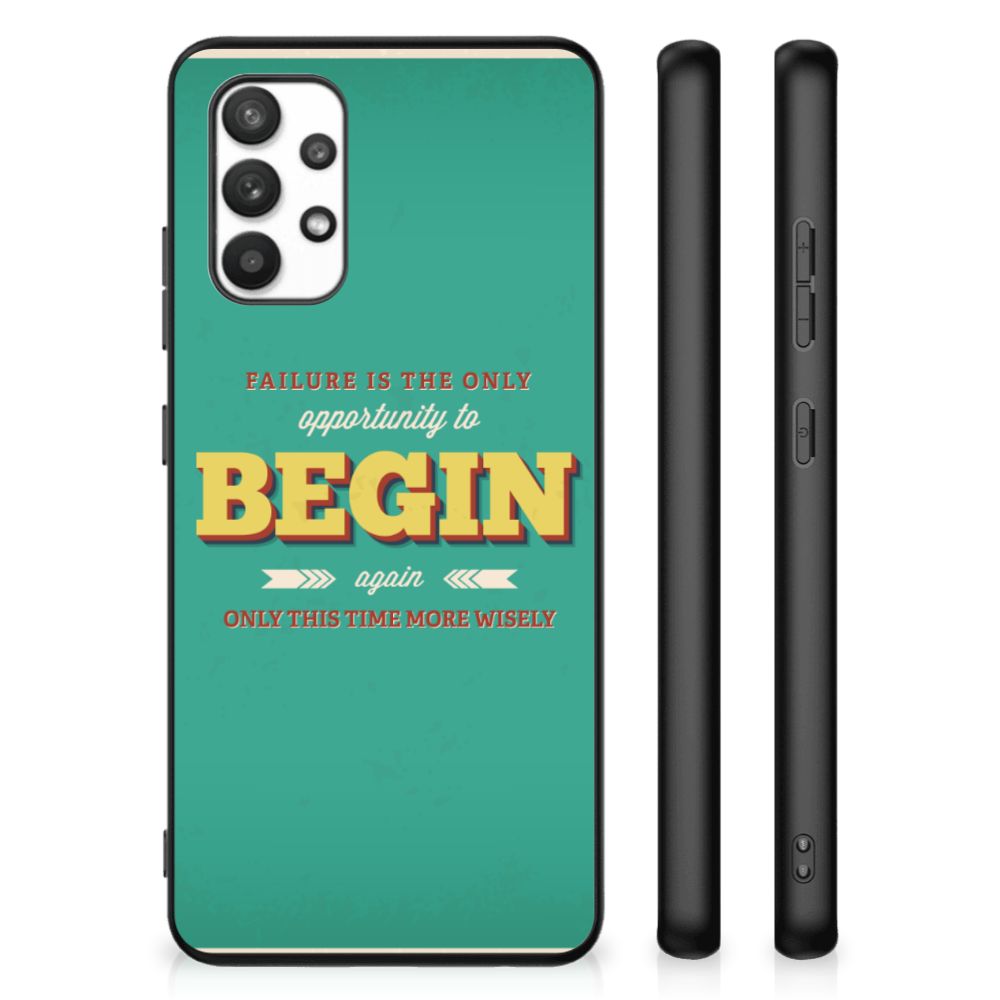 Samsung Galaxy A32 4G | A32 5G Enterprise Editie Telefoon Hoesje met tekst Quote Begin B2C Telecom