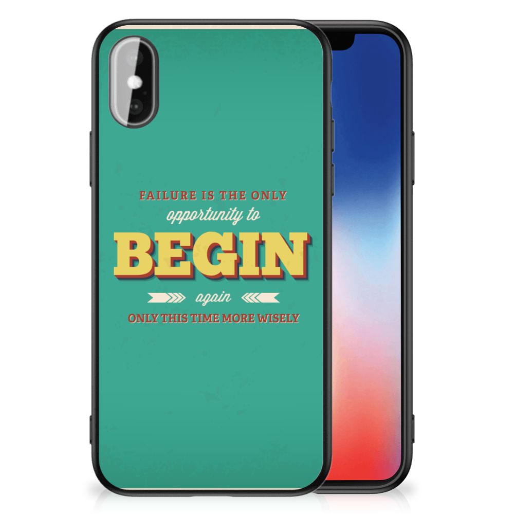 iPhone X | Xs Telefoon Hoesje met tekst Quote Begin