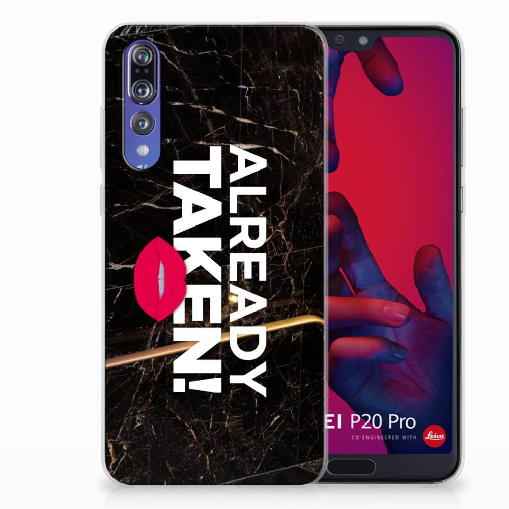 Huawei P20 Pro Siliconen hoesje met naam Already Taken Black