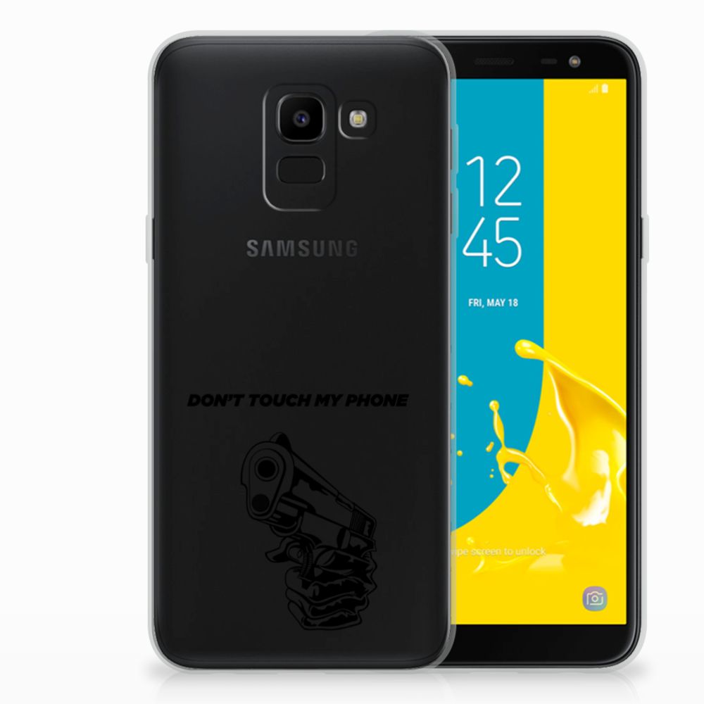 Samsung Galaxy J6 2018 Silicone-hoesje Gun Don't Touch My Phone