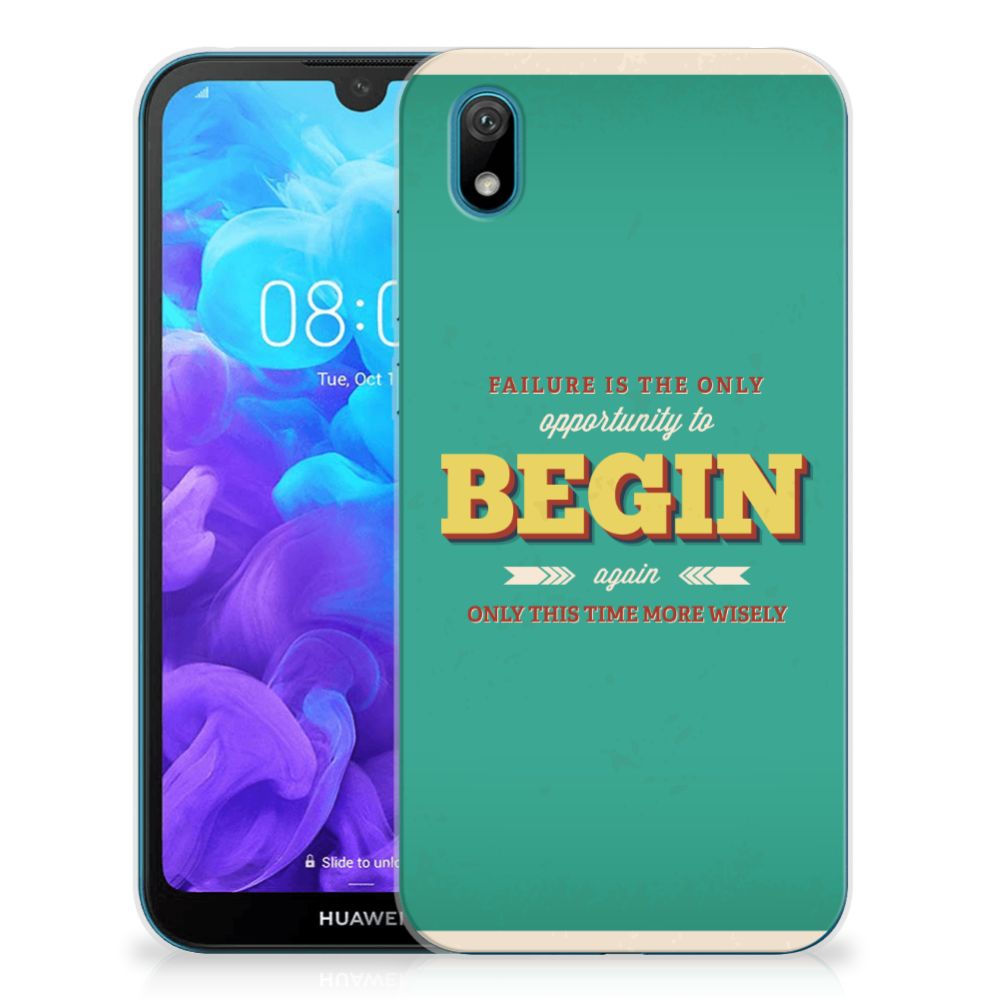 Huawei Y5 (2019) Siliconen hoesje met naam Quote Begin